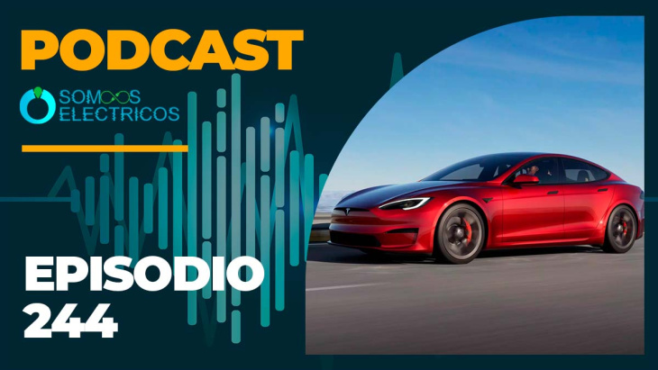 podcast de coches eléctricos | episodio 244